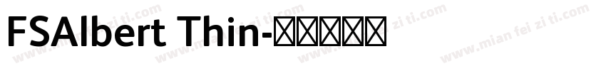FSAlbert Thin字体转换